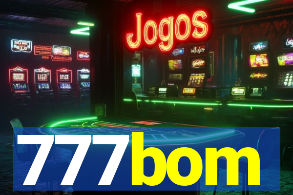 777bom