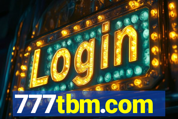 777tbm.com