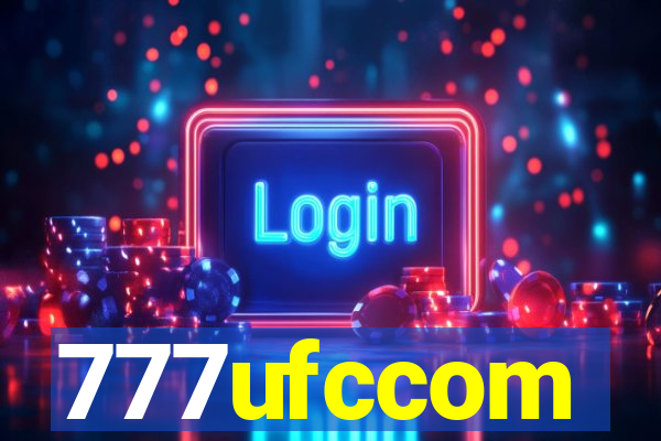 777ufccom