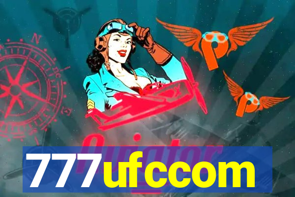 777ufccom