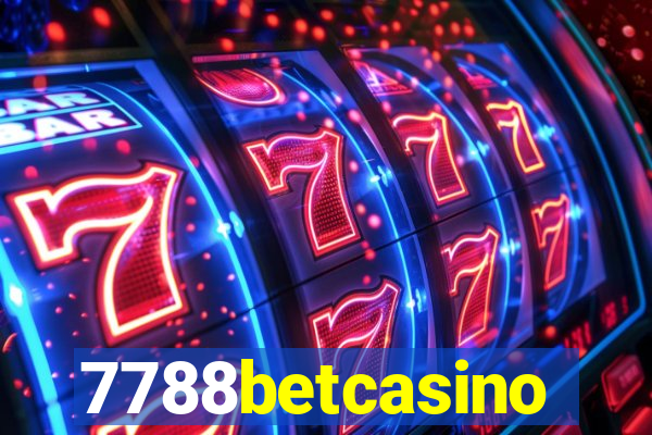 7788betcasino