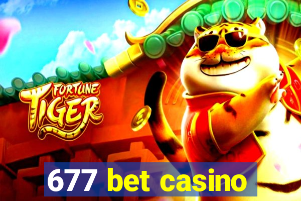 677 bet casino