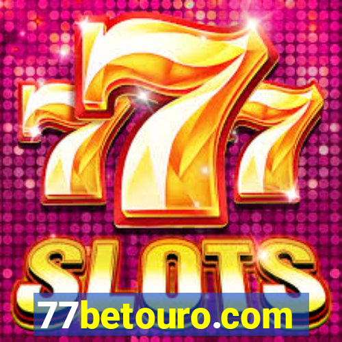 77betouro.com