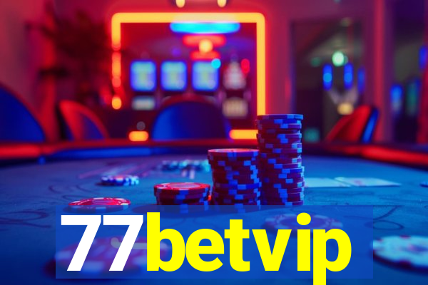 77betvip