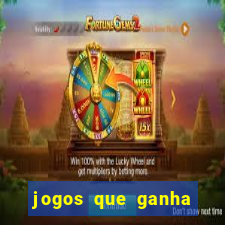 jogos que ganha dinheiro de verdade sem pagar nada