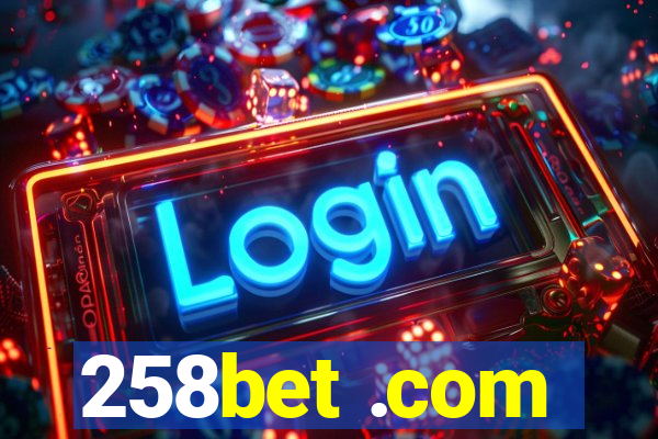 258bet .com