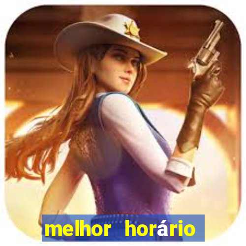 melhor horário para jogar fortune ox madrugada