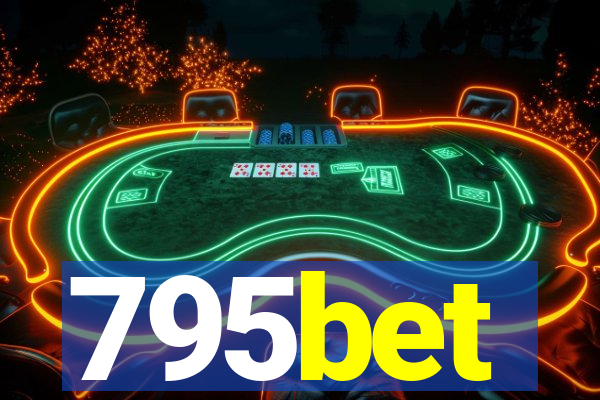 795bet