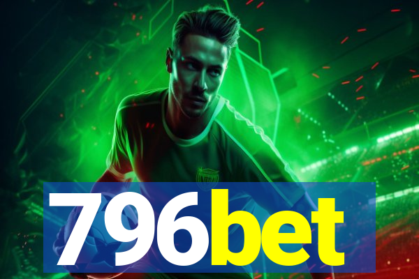 796bet