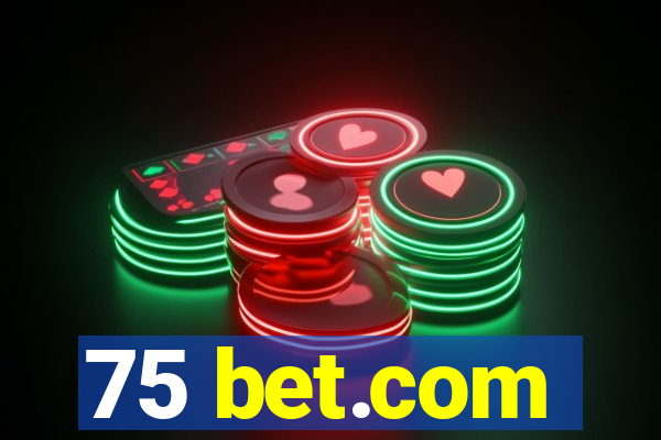 75 bet.com