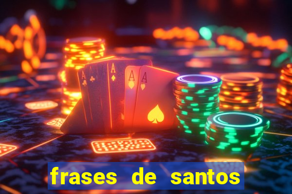 frases de santos sobre o natal