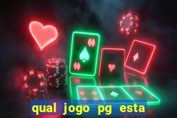 qual jogo pg esta pagando agora