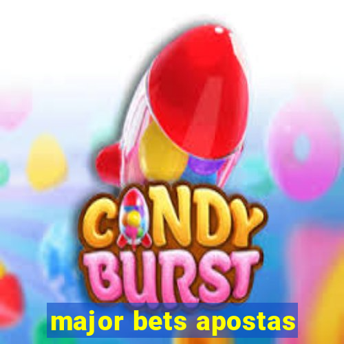 major bets apostas