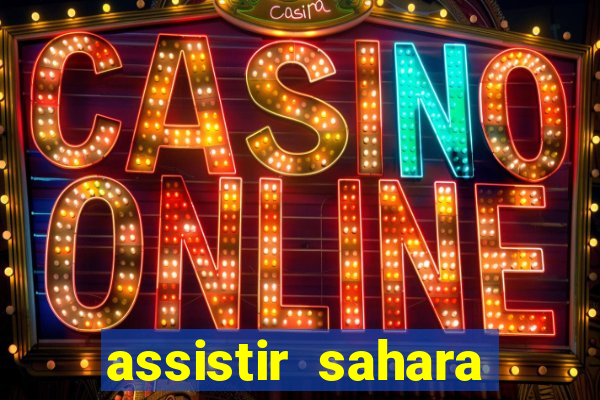 assistir sahara filme de 2005