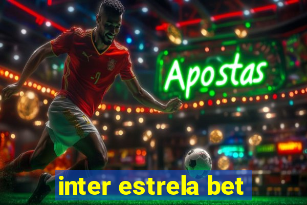 inter estrela bet