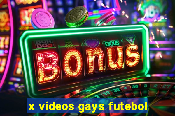 x videos gays futebol