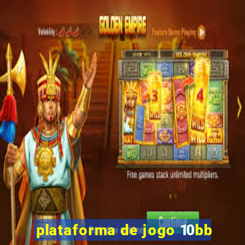 plataforma de jogo 10bb