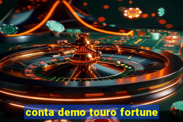 conta demo touro fortune