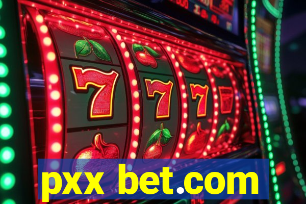 pxx bet.com