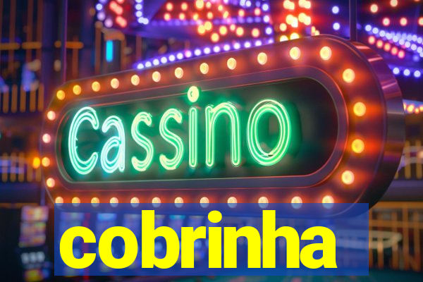 cobrinha