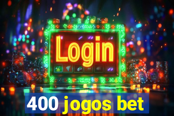 400 jogos bet