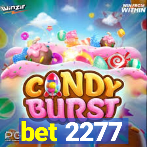 bet 2277