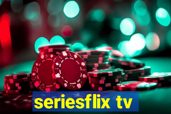 seriesflix tv