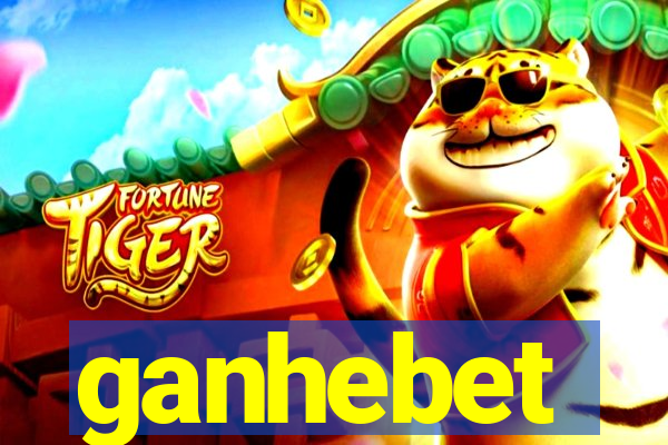 ganhebet