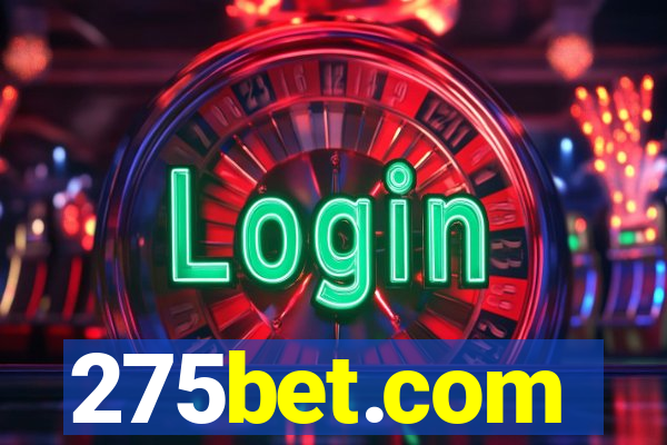 275bet.com