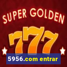 5956.com entrar