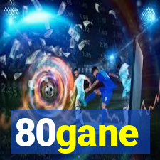 80gane