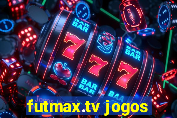 futmax.tv jogos