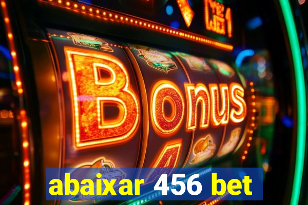 abaixar 456 bet