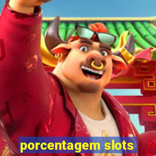 porcentagem slots