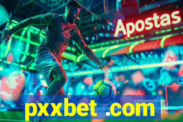 pxxbet .com