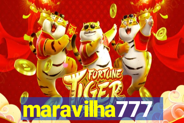 maravilha777