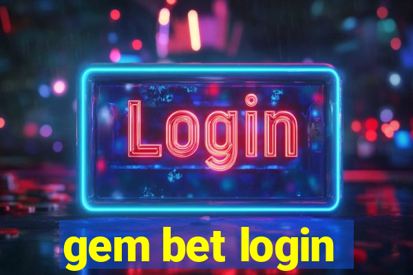 gem bet login