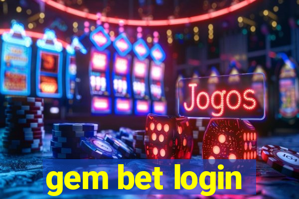 gem bet login