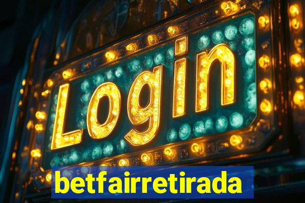 betfairretirada