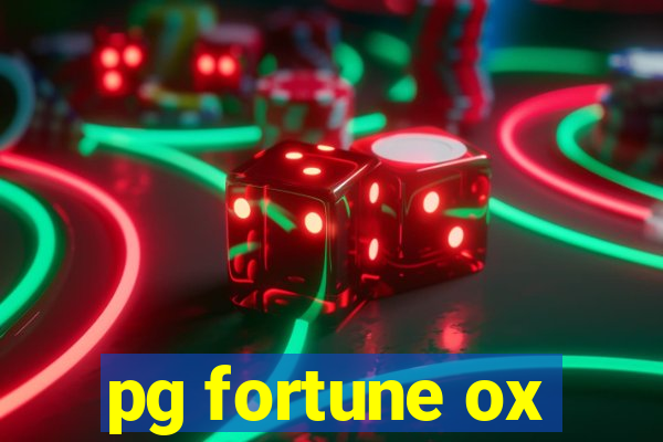 pg fortune ox