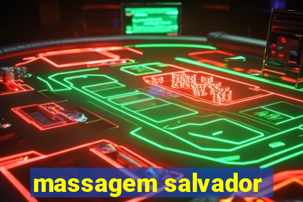 massagem salvador