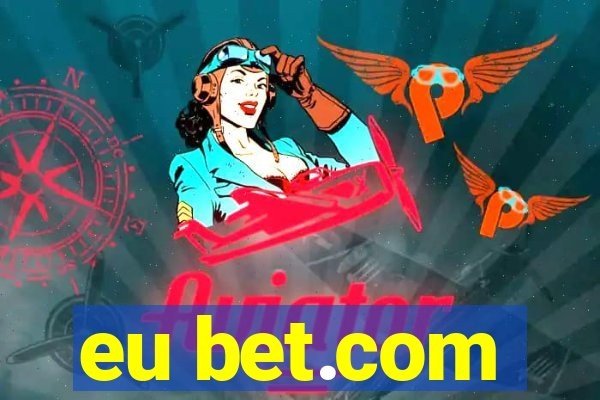 eu bet.com