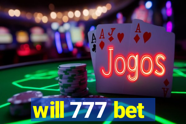 will 777 bet