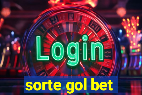 sorte gol bet