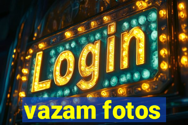 vazam fotos