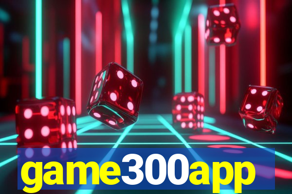 game300app