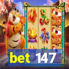 bet 147