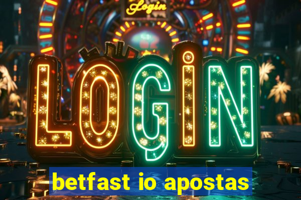 betfast io apostas