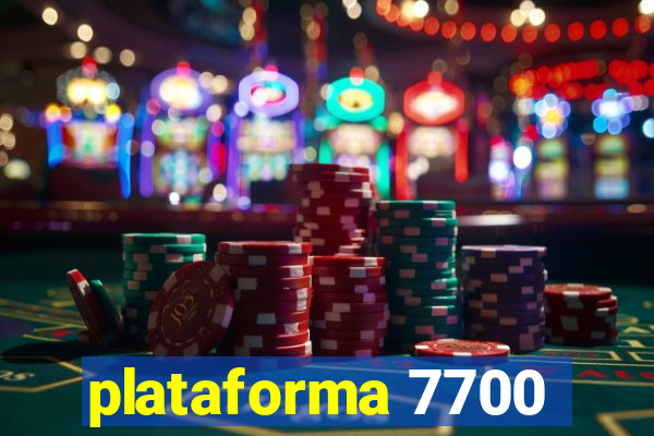 plataforma 7700