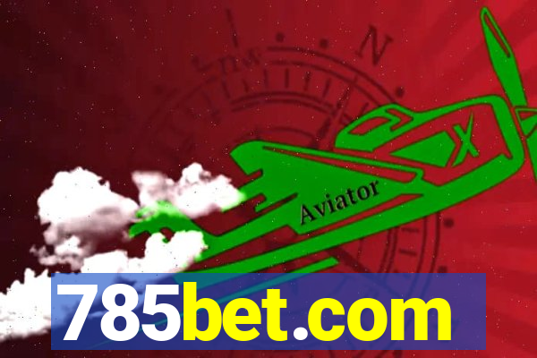 785bet.com